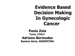 Evidence Based Decision Making In Gynecologic Cancer