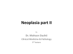 Neoplasia part II - Dr. Mohsen Dashti