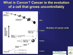 What is Cancer… - Division of Physical Sciences