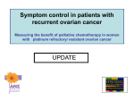 Symptom control in patients with recurrent ovarian cancer