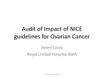 Audit of Impact of NICE guidelines for Ovarian Cancer