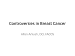 Controversies in Breast Cancer