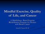 Mindful Exercise, Quality of Life, and Cancer