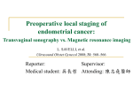Preoperative local staging of endometrial cancer: transvaginal
