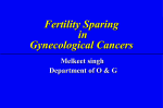 Fertility-Sparing Surgery in Gynaecological Oncology