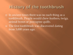 History of the toothbrush