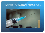SAFER INJECTION PRACTICES
