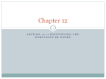 Section 12-1: Identifying The Substance of Genes