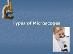 Types of Microscopes