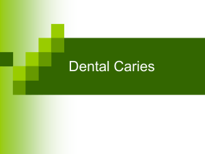 Factors determining the incidence of caries Micro organisms: Acid