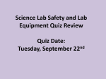 Science Lab Safety and Lab Equipment Quiz Review Quiz Date