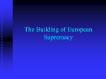 The Building of European Supremacy