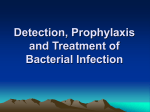 Detection, Prophylaxis and Treatment of Bacterial Infection