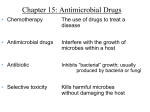 Chapter 15: Antimicrobial Drugs