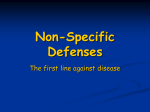 Non-Specific Defenses