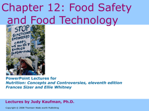 Chapter 12: Food Safety and Food Technology PowerPoint Lectures for