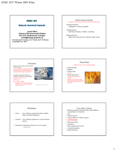 ENSC 201* Winter 2005 Winn ENSC 201 Natural chemical hazards Louise Winn