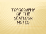 topography of the seafloor notes