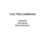 The Precambrian: Hadean, Archean and Proterozoic