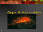 Chapter 18- Volcanic Activity
