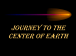 Journey to the Center of Earth