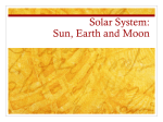 Solar System: Sun, Earth and Moon