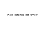 Plate Tectonic Quiz Review