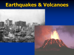 Earthquakes & Volcanoes