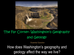 The Far Corner: Washington`s Geography and Geology