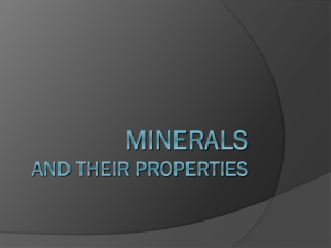 MINERALS AND THEIR PROPERTIES