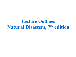 Lecture Outlines Natural Disasters, 6th edition