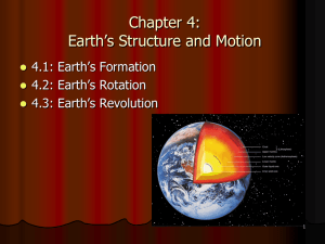 Earth`s Structure and Motion