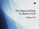 The Origin and Early Evolution of Life