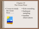 Chapter 23 The Ocean Floor