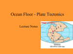 Chapter 17- Plate Tectonics