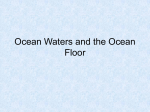 Ocean Waters and the Ocean Floor