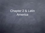 Chapter 2 & Latin America