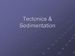 Tectonics & Sedimentation