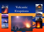 Volcanic Eruptions and Hazards