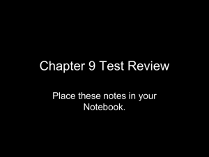 Chapter 9 Test Review Notes