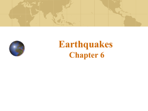 Ch. 6 Earthquakes