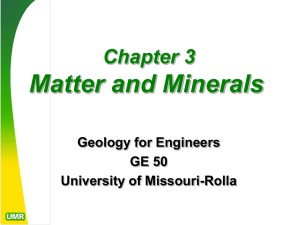 Chapter 3 - Matter and Minerals