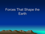 Forces That Shape the Earth