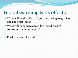 Global warming & its effects