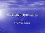 The Study of Earthquakes