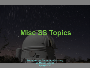 Misc SS Topics Astronomy 1 — Elementary Astronomy LA Mission College Spring F2015