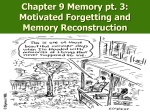 Motivated Forgetting and Memory Reconstruction