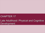 Late Adulthood: Physical and Cognitive Development