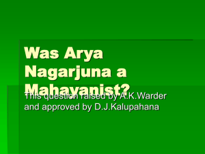 Sunyata 07 - Was Arya Nagarjuna A Mahayanist