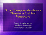 Organs Transplantation from a Theravada Buddhist Perspective